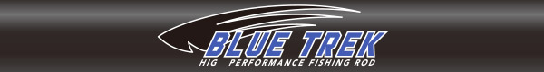 BLUE TREK ブルートレック 2020年春発売